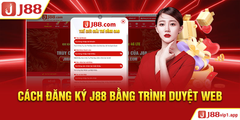 Cách đăng ký J88 bằng trình duyệt web