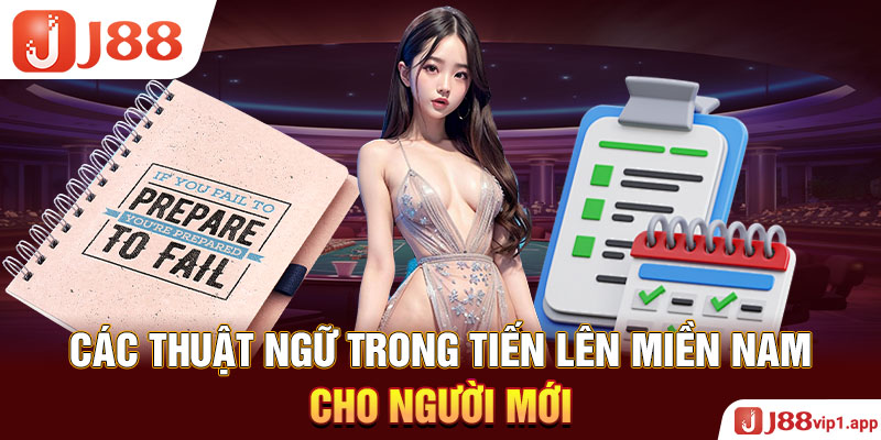 Các thuật ngữ trong tiến lên miền Nam cho người mới